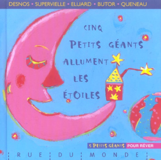 Cinq petits géants allument les étoiles