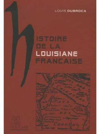 Histoire de la Louisiane française