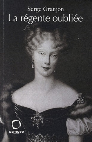 La régente oubliée