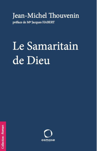 Le Samaritain de Dieu
