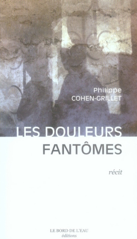 Les Douleurs fantômes