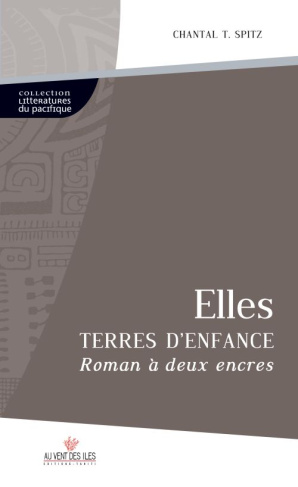 Elles, Terre d'Enfance. Roman à deux encres