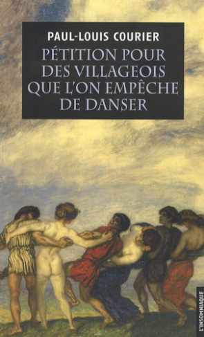 Pétition pour des villageois que l'on empêche de danser. Suivie de deux autres écrits impies et d'un