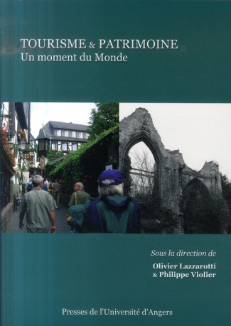 Tourisme et patrimoine. Un moment du monde