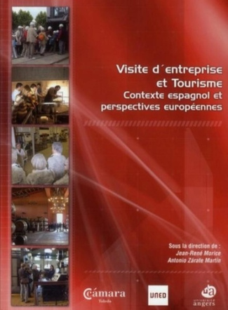 Visite d'entreprise et tourisme. Contexte espagnol et perspectives européennes