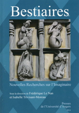 Nouvelles Recherches sur l'Imaginaire N° 36 : Bestiaires. Mélanges en l'honneur d'Arlette Bouloumié