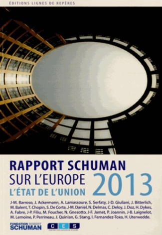 L'état de l'Union. Rapport Schuman 2013 sur l'Europe