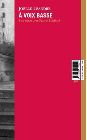 A voix basse. Entretiens avec Franck Médioni