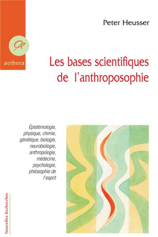 Les bases scientifiques de l'anthroposophie