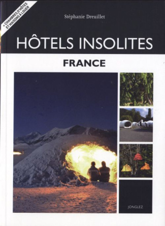 Hotels insolites. France