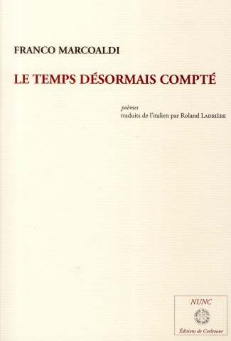 Le temps désormais compté