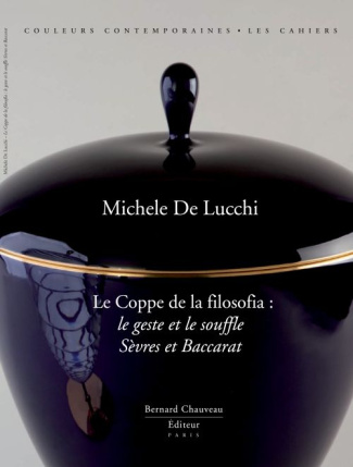 Michele De Lucchi. Le Coppe de la filosofia : le geste et le souffle
