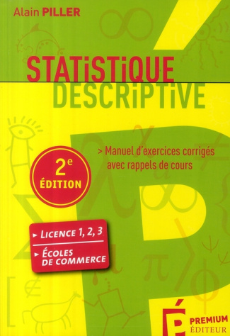 Statistique descriptive. Manuel d'exercices corrigés avec rappels de cours, 2e édition