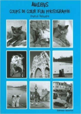 Amiens, coups de coeur d'un photographe