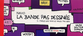La bande pas dessinée Tome 3 : Parce que vous le valez pas bien