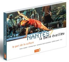 Nantes / la Belle éveillée. Le pari de la culture