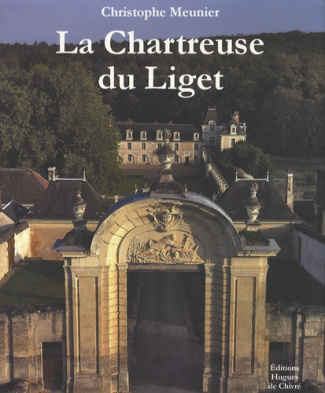 La Chartreuse du Liget