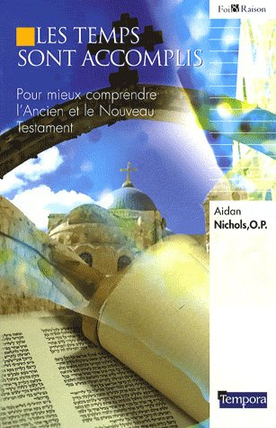 Les Temps sont accomplis