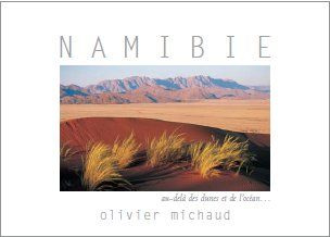 Namibie. Au-delà des dunes et de l'océan, Edition bilingue français-anglais