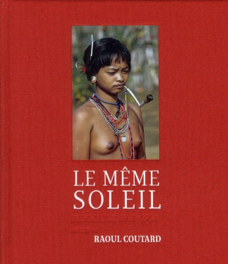 Le même soleil. Indochine 1945-1954