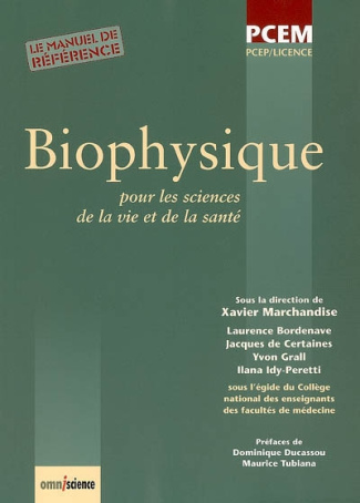 Biophysique. Pour les sciences de la vie et de la santé