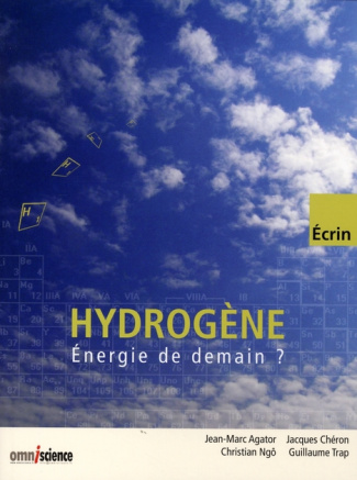 Hydrogène. Energie de demain ?