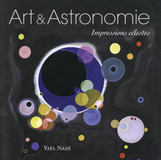 Art et astronomie. Impression célestes