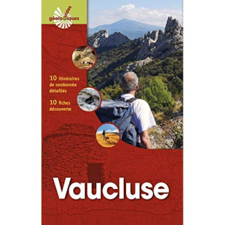 VAUCLUSE - 10 ITINERAIRES DE RANDONNEE. 13 FICHES DECOUVERTE