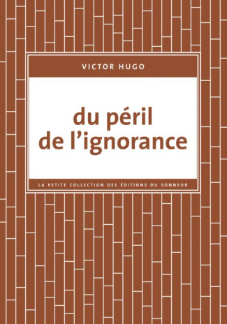 Du péril de l'ignorance
