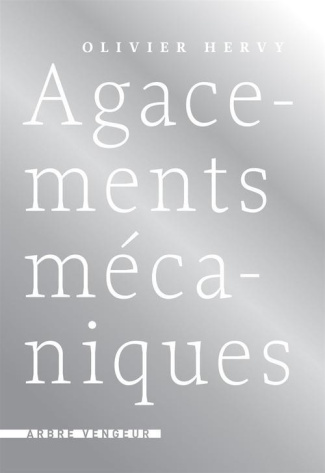 Agacement mécanique