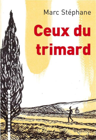 Ceux du trimard