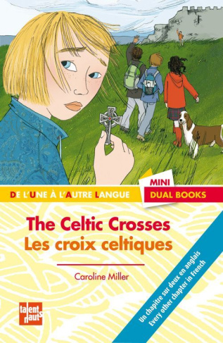 THE CELTIC CROSSES - LES CROIX CELTIQUES