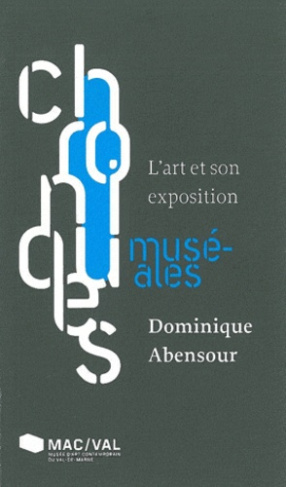 L'art et son exposition
