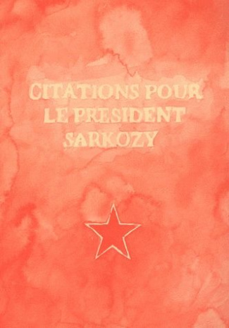 Citations pour le président Sarkozy