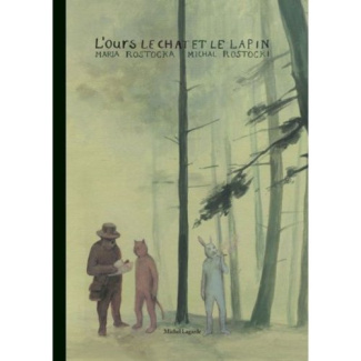 L'ours, le chat et le lapin