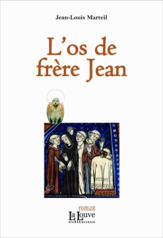 L'os de frère Jean