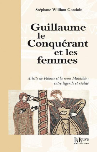 Guillaume le Conquérant et les femmes