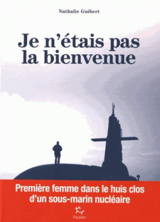 Je n'étais pas la bienvenue