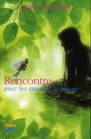 Rencontre avec les êtres de la nature