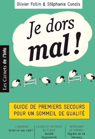Je dors mal ! Guide de premiers secours pour un sommeil de qualité