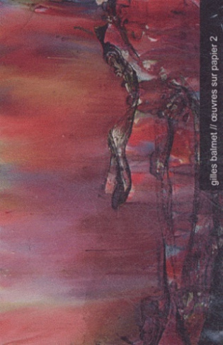 Oeuvres sur papier. Volume 2