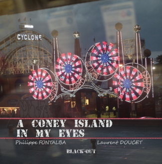 A Coney Island in my eyes - l'envers de New-York and (the) US