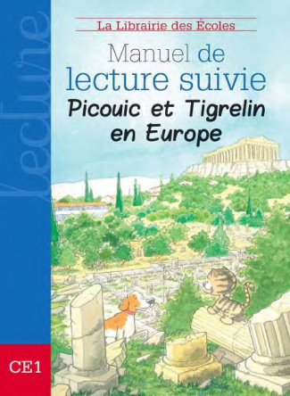 Manuel de lecture suivie CE1 Picouic et Tigrelin en Europe