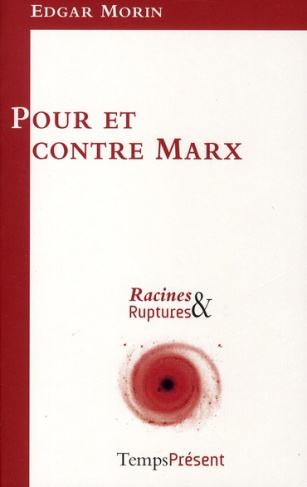 Pour et contre Marx