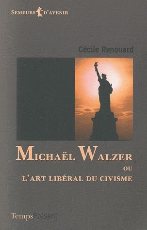 Michaël Walzer ou l'art libéral du civisme