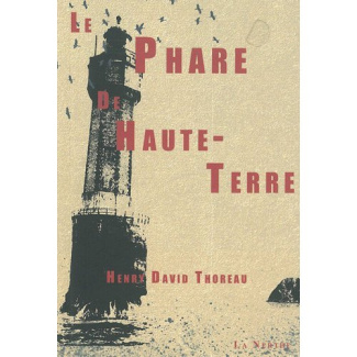 Le phare de Haute-Terre. Suivi de Nuit et clair de lune
