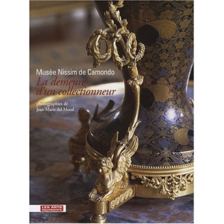 Musée Nissim de Camondo. La demeure d'un collectionneur