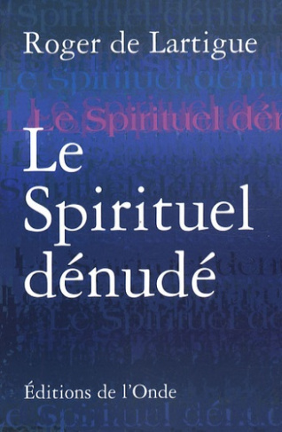 Le Spirituel dénudé