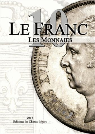 FRANC 10 LES MONNAIES (LE)