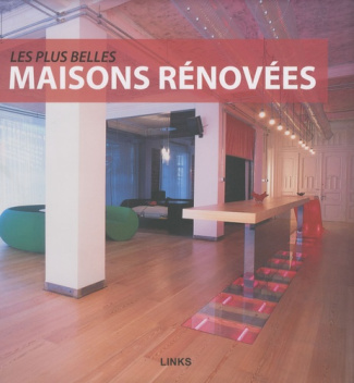 Les plus belles maisons rénovées